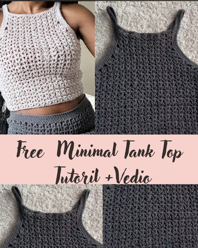 How To crochet A Minimal Tank Top