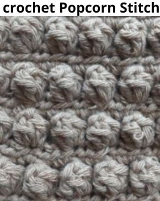 crochet Popcorn Stitch